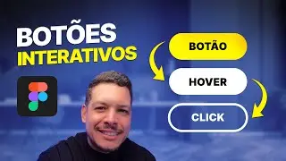 Botão no Figma - INTERATIVO com Protótipo Navegável.