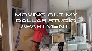 Moving Out of My Dallas Studio Apartment 🏙️ | New Chapter Begins