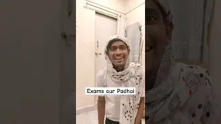 Exam's aur padhai 😂