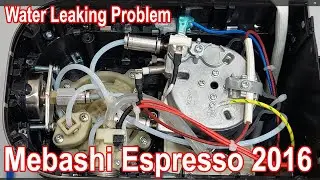 Mebashi Espresso 2016 | Water Leaking Problem (SOLVED)