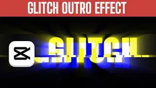 CapCut PC | Amazing Glitch Outro Tutorial | Step-by-Step Guide