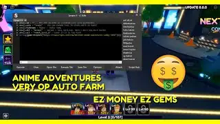 ANIME ADVENTURES SCRIPT | OP AUTOFARM