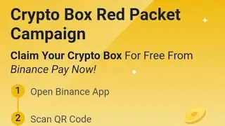 Live FREE Crypto Claim in Binance Crypto Box Red Packet Compaign | Binance FREE USDT