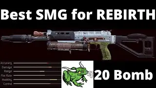 20 Bomb with Best SMG in Rebirth - Bullfrog Loadout - Season 5 Warzone