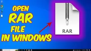 How to open RAR files in Windows 10  || How to Extract RAR Files in Windows 10