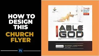CHURCH FLYER DESIGN WITH PHOTOSHOP