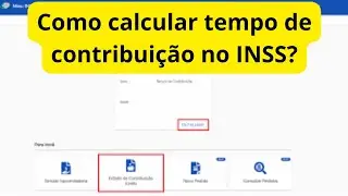 Como calcular tempo de contribuição no INSS?