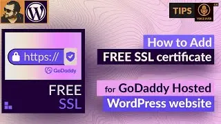 How to add SSL Certificate for FREE for GoDaddy Hosted WordPress website | Tips