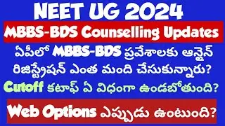 NEET UG 2024, MBBS-BDS Counselling Updates, Online Registration, Competition for MBBS Seat