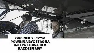 Odcinek 2: Czym powinna być strona internetowa dla firmy