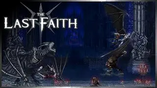 The Last Faith BETA - Full Walkthrough I Castlevania Inspired Dark Gothic Soulslike