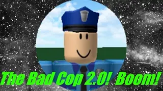The Bad Cop!