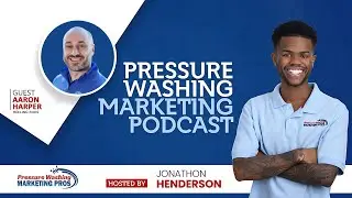 Building A Pressure Washing Franchise - Aaron Harper of Rolling Suds