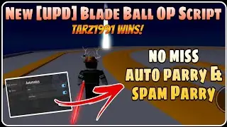 New [UPD] Blade Ball OP Script | No Miss Auto Parry & Spam Parry | Free Keyless | No Linkvertise