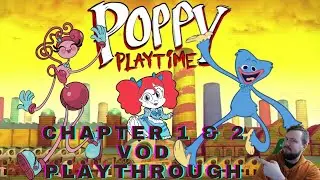 Poppy Playtime Chapter 1 & 2 Full VOD