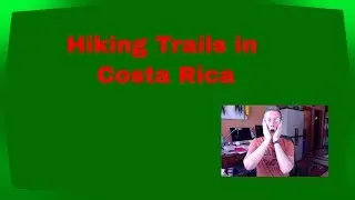 Costa Rica hiking trails
