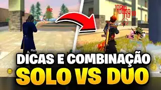 DICAS E COMBINAÇÕES PARA JOGAR SOLO vs DUO NO FREE FIRE EM 2024 [ ATUALIZADO ]