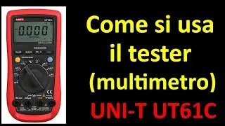 0540: How to use a multimeter or tester? UNI-T UT61C model review