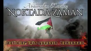 Abdurrahim Karakoç - Noktada Zaman [ŞİİR]