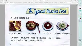 Typical Russian food. SPOTLIGHT - 2. Spotlight on Russia - 2. Чтение: типичная русская еда. стр 136