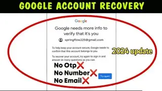 how to recover 👍Gmail account without phone number & recovery Email 2024😱