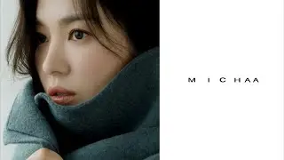 Song Hye Kyo X MICHAA Fashion Ads Compilation (2020-2023)