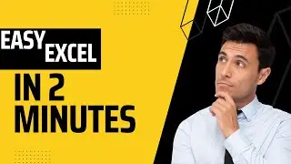 Excel Basics in 2 minutes