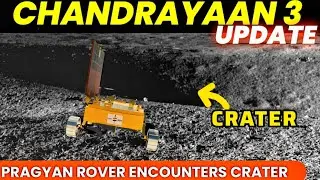 Chandrayaan 3 Pragyan Rover avoids Crater on Moon South Pole