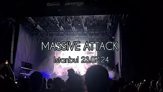Massive Attack Istanbul 23 july 24