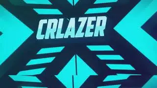 intro for @CRlazer