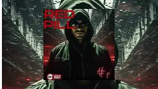 Red Pill Official Audio