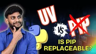 UV vs pip – Is pip replaceable in Python?   | UV – The NPM of Python?