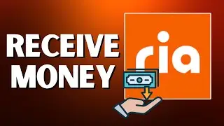 How To Receive Money With Ria Money Transfer (Step-by-Step Guide)