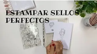 ❤️ CÓMO ESTAMPAR SELLOS SIN DEFECTOS ❤️