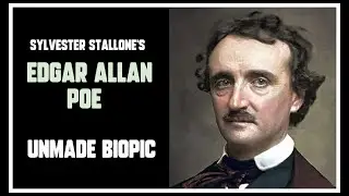 Sylvester Stallone's EDGAR ALLAN POE Biopic - A 50-Year Dream Unfulfilled