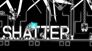 SHATTER (Extreme Demon) by efext | Geometry Dash