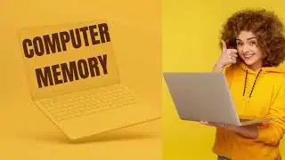 Computer Fundamentals Course | Computer Memory | Types of Computer Memory | Primary & Secondary Mem.