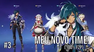Meu NOVO TIME! Genshin Impact 100% F2P #3
