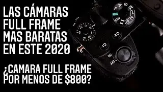 📷 Las MEJORES cámaras FULL FRAME [Baratas 💵]