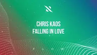 Chris Kaos - Falling In Love