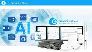 EnGenius Cloud Webinar / Go Wireless NZ