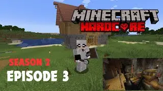 Minecraft Hardcore (S2E3) - Exploring A Mineshaft & Finishing The Starter House