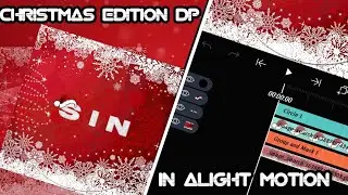 How to create Christmas special gfx dp preset | Alightmotion | MK MODS