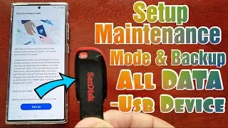 Samsung Galaxy S23 Ultra Setup MAINTENANCE-MODE Protects Privacy When Sending Phone In For Repairs