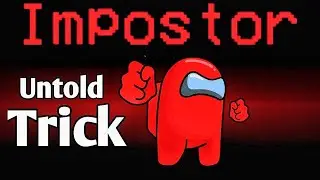 (UNTOLD TRICK) How to Become an IMPOSTER Everytime on Among us 2024
