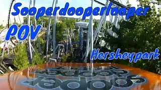 sooperdooperLooper POV Sooper Dooper Looper roller coaster Hersheypark Schwartzkopf