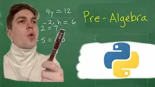 🧮Pre-Algebra - Learning Math with Python🐍