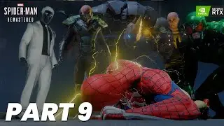 SPIDER-MAN REMASTERED PC Gameplay Walkthrough Part 9 FULL GAME [4K 60FPS ULTRA] - No Commentary