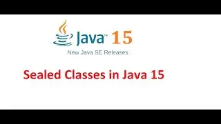 Java 15 new features |  sealed classes in java 15 | Java Beam
