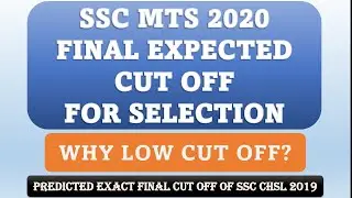 SSC MTS EXPECTED FINAL CUT OFF 2020 | WHY LOW CUT OFF